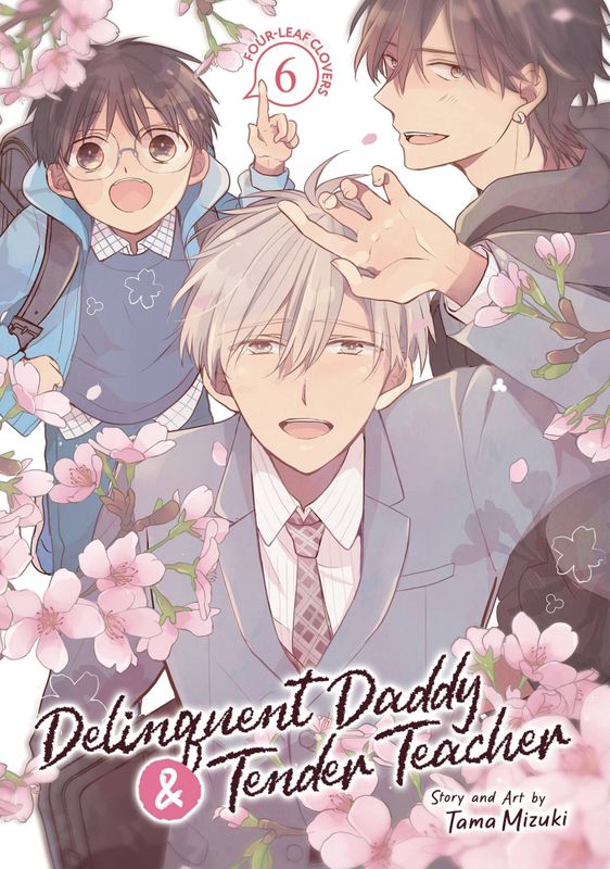 DELINQUENT DADDY & TENDER TEACHER GN VOL 06