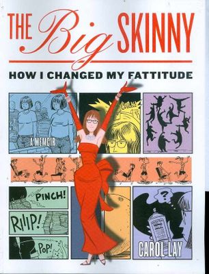 BIG SKINNY HOW I CHANGED MY FATTITUDE GN