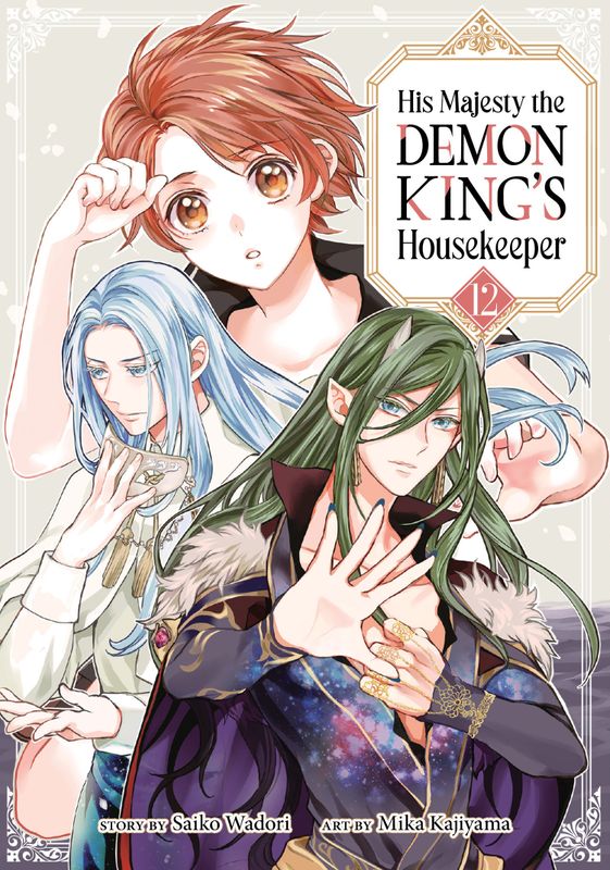 HIS MAJESTY THE DEMON KING'S HOUSEKEEPER VOL. 12