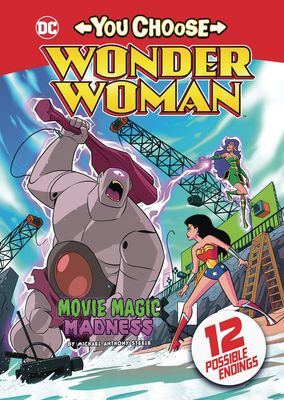 WONDER WOMAN YOU CHOOSE SC MOVIE MAGIC MADNESS