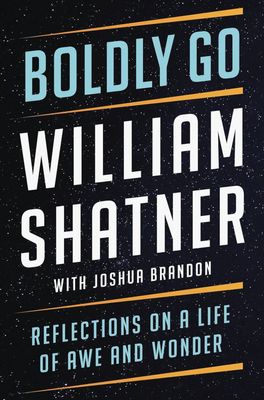 BOLDLY GO REFLECTIONS ON LIFE AWE & WONDER SC