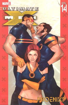 ULTIMATE X-MEN TP VOL 14 PHOENIX?