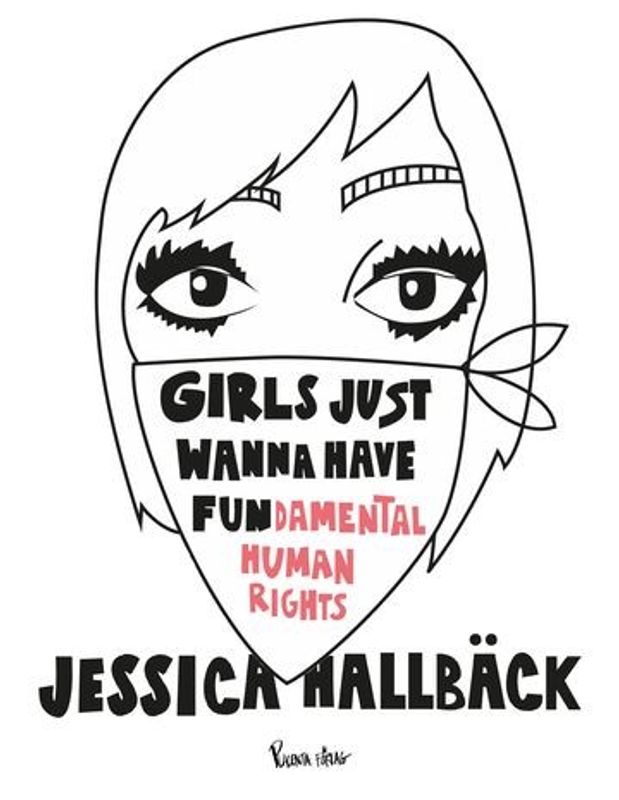 Girls just wanna have fun damental human rights HC