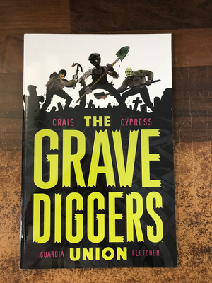 GRAVEDIGGERS UNION TP VOL 01