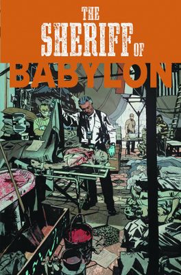 SHERIFF OF BABYLON #2 (OF 8) (MR)