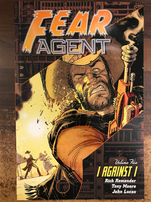 FEAR AGENT TP VOL 05 I AGAINST I