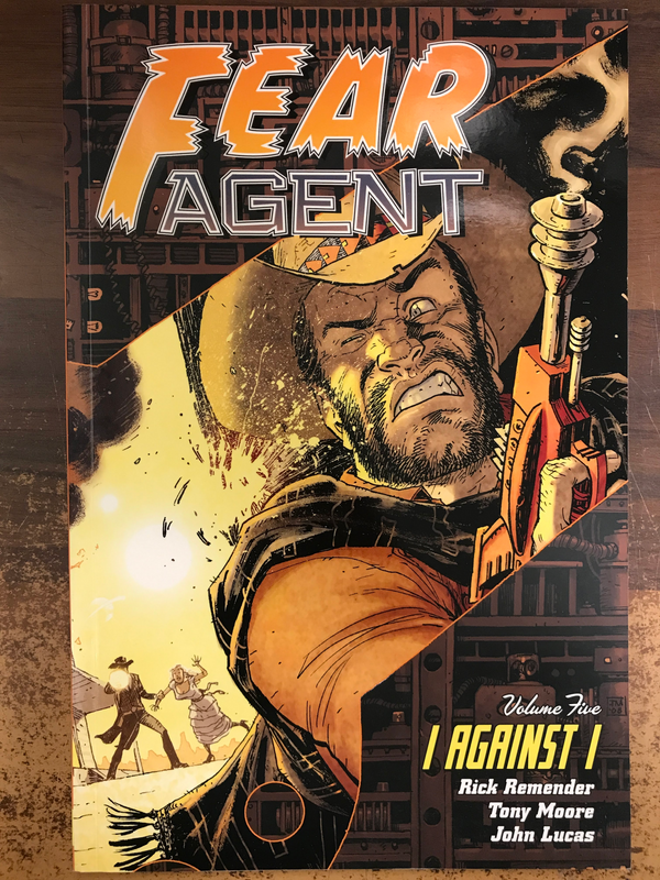 FEAR AGENT TP VOL 05 I AGAINST I