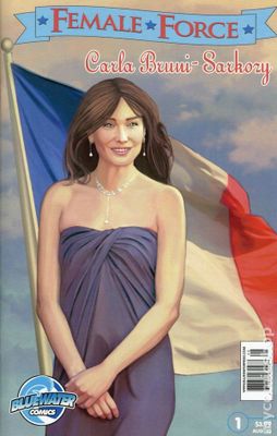 FEMALE FORCE CARLA BRUNI-SARKOZY (ONE SHOT)