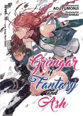 GRIMGAR OF FANTASY & ASH LIGHT NOVEL VOL 10