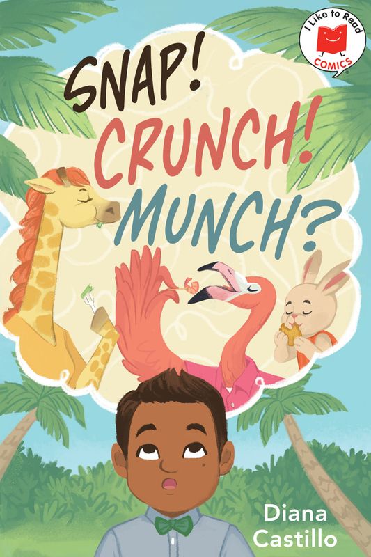 SNAP! CRUNCH! MUNCH?