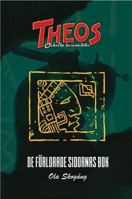 Theos ockulta kuriositeter Bok 2 - De förlorade sidornas bok HC