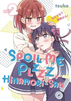 SPOIL ME PLZZZ HINAMORI SAN GN VOL 02