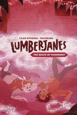 LUMBERJANES ORIGINAL GN VOL 02 SHAPE FRIENDSHIP