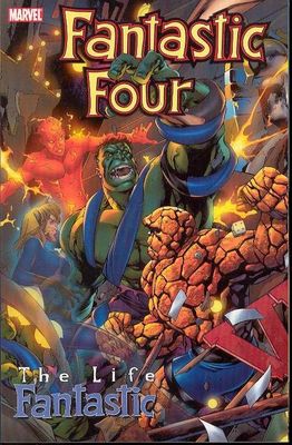 FANTASTIC FOUR THE LIFE FANTASTIC TP