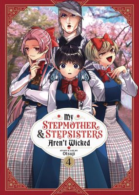 MY STEPMOTHER & STEPSISTERS ARENT WICKED GN VOL 04