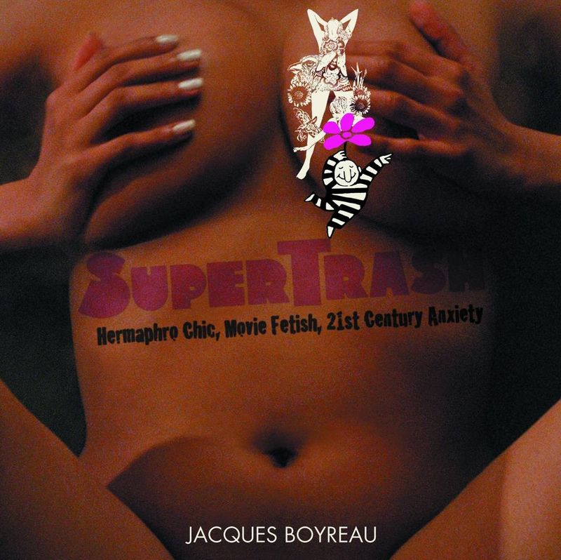SUPERTRASH SC HERMAPHRO CHIC MOVIE FETISH ART (MR)