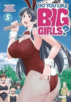 DO YOU LIKE BIG GIRLS OMNIBUS GN VOL 03