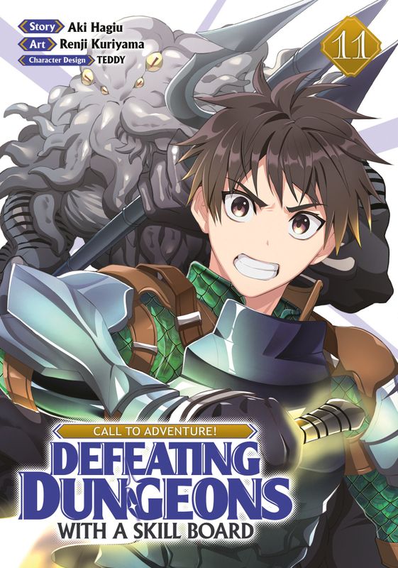 CALL TO ADVENTURE! DEFEATING DUNGEONS WITH A SKILL BOARD (MANGA) VOL. 11