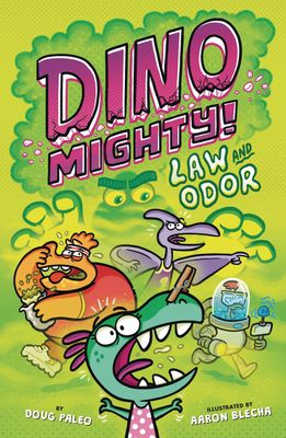 DINO MIGHTY GN VOL 02 LAW AND ODOR