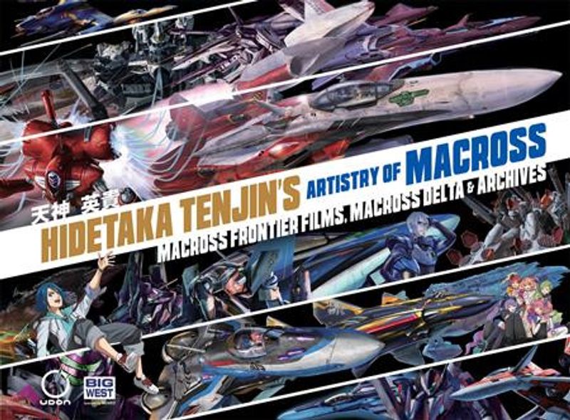 HIDETAKA TENJINS ARTISTRY OF MACROSS HC VOL 02 MACROSS FRONTIER FILMS MACROSS DELTA Previously Offered Thru Other Distributors
