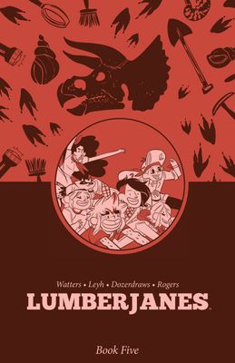 LUMBERJANES BOOK FIVE