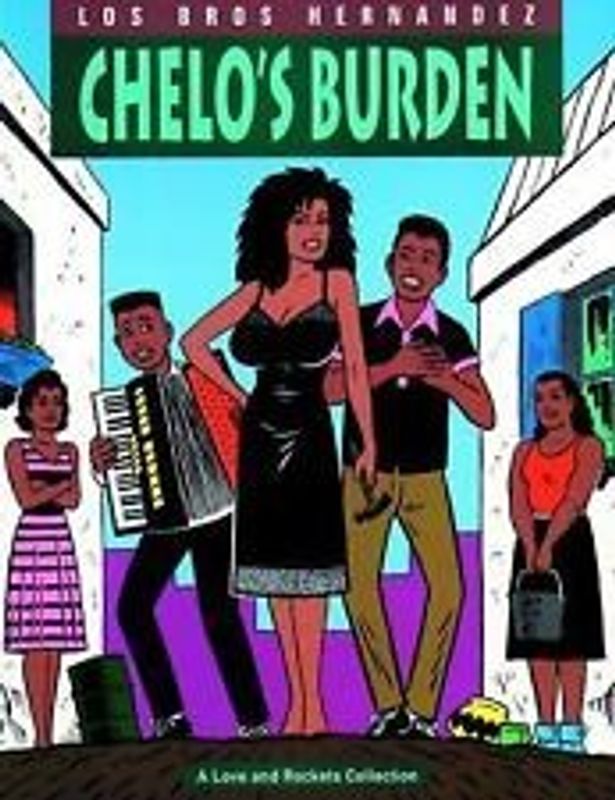 Love & Rockets vol 02 Chelo´s Burden (2001 4:e upplagan)