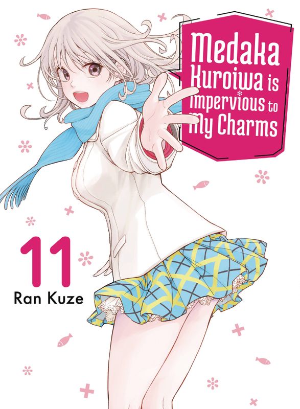 MEDAKA KUROIWA IS IMPERVIOUS TO MY CHARMS GN VOL 11