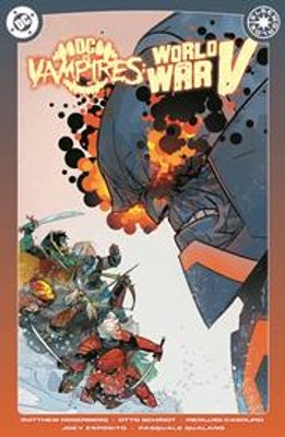 DC VS VAMPIRES WORLD WAR V HC VOL 02