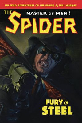 WILD ADV THE SPIDER SC NOVEL VOL 02 FURY IN STEEL