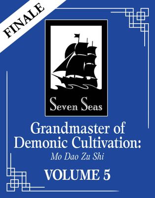 GRANDMASTER DEMONIC CULTIVATION MO DAO ZU SHI NOVEL VOL 05