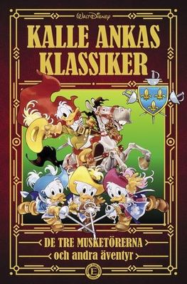 Kalle Ankas Klassiker del 2 De tre musketörerna HC