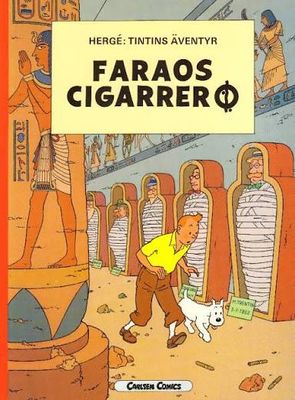 TINTIN 04: FARAOS CIGARRER NY UPPLAGA 2004