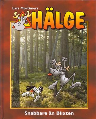 HÄLGE, FOTOBOK 16 - SNABBARE ÄN BLIXTEN HC