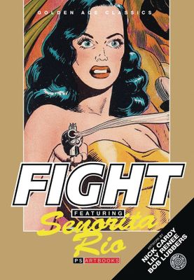 FIGHT COMICS FEATURING SENORITA RIO HC VOL 01