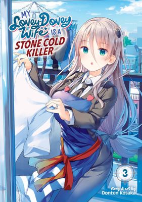 MY LOVEY DOVEY WIFE IS A STONE COLD KILLER GN VOL 03