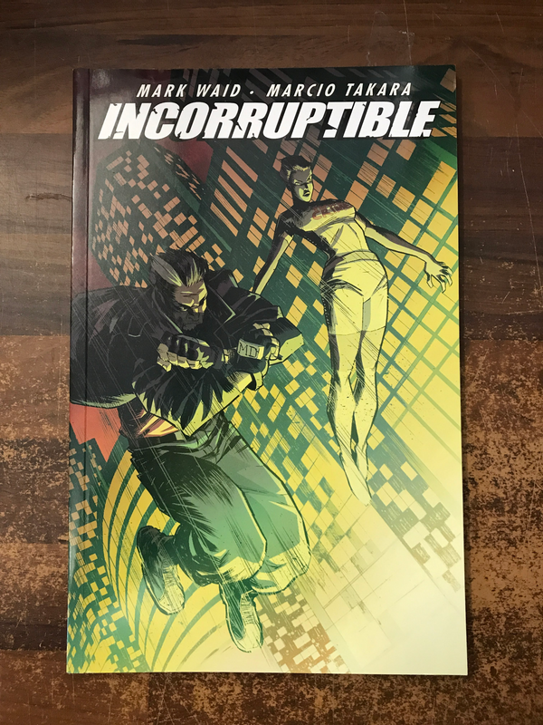 INCORRUPTIBLE TP VOL 06