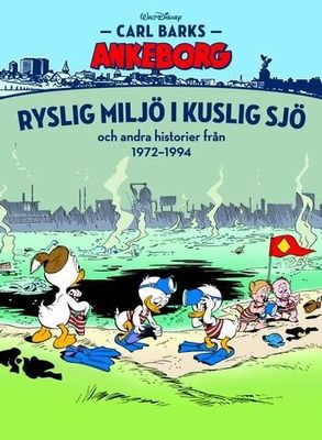 Carl Barks Ankeborg 30 - Ryslig miljö i kuslig sjö HC