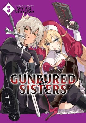 GUNGURED X SISTERS GN VOL 03