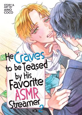 HE CRAVES TO BE TEASED BY HIS FAVORITE ASMR STREAMER VOL. 2