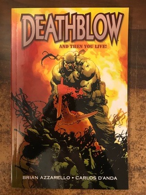 DEATHBLOW AND THEN YOU LIVE TP