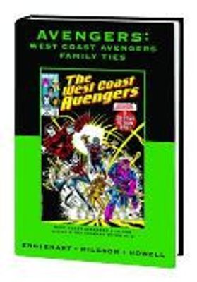 AVENGERS WEST COAST PREM HC FAMILY TIES DM VAR ED 64