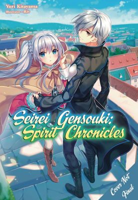 SEIREI GENSOUKI SPIRIT CHRONICLES OMNIBUS NOVEL VOL 06