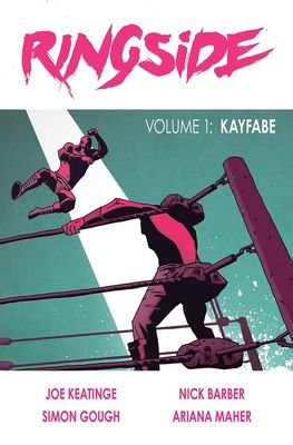 RINGSIDE TP VOL 01 KAYFABE (MR)