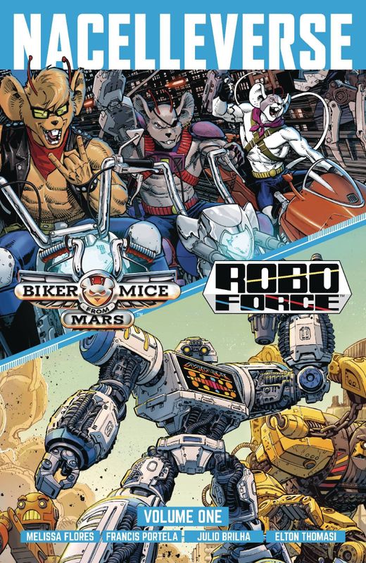 NACELLEVERSE TP VOL 01 BIKER MICE FROM MARS & ROBOFORCE