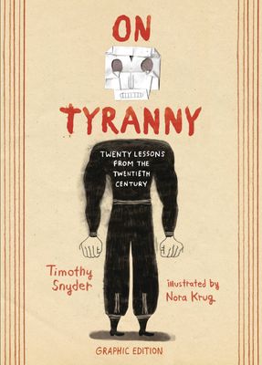 ON TYRANNY 20 LESSONS FROM TWENTIETH CENTURY GN