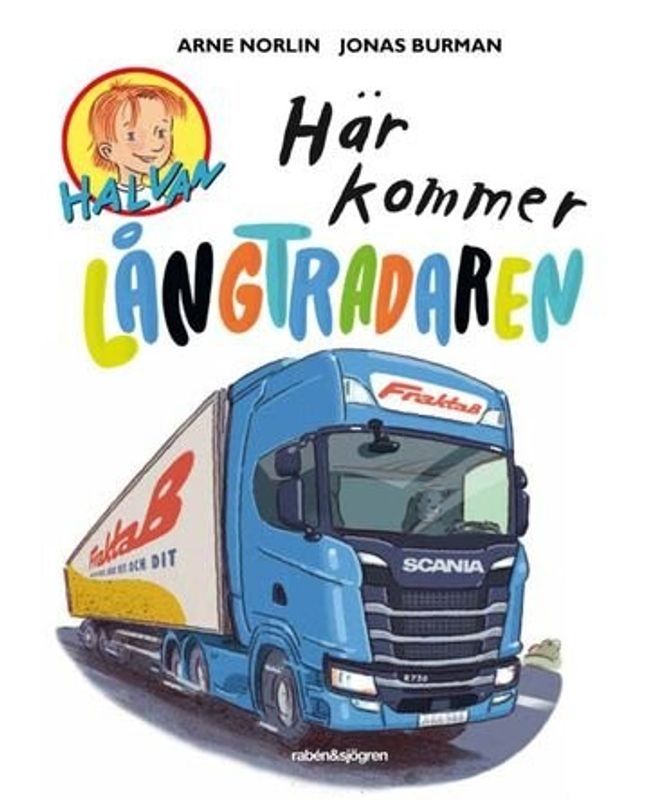 Halvan - Här kommer långtradaren HC