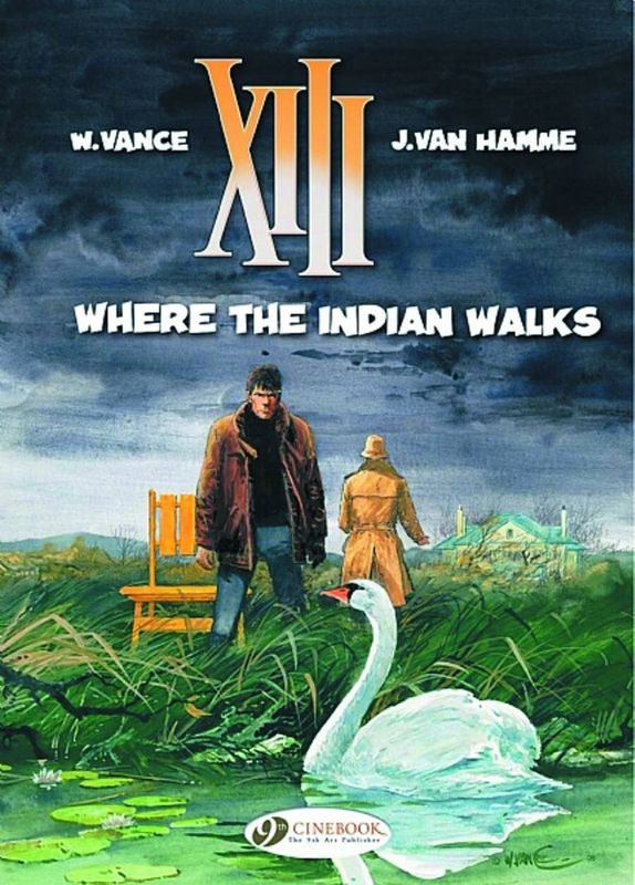 XIII CINEBOOK ED GN VOL 02 WHERE THE INDIAN WALKS