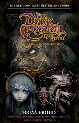 JIM HENSON DARK CRYSTAL CREATION MYTHS COMP COLL HC