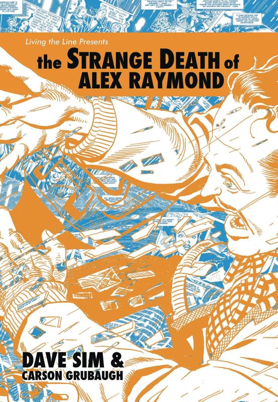 STRANGE DEATH OF ALEX RAYMOND HC