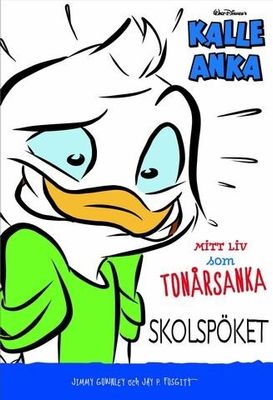 Kalle Anka - Mitt liv som tonårsanka 2 - Skolspöket HC